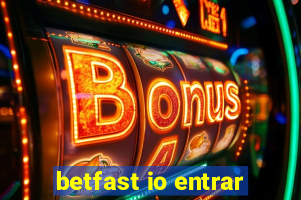 betfast io entrar